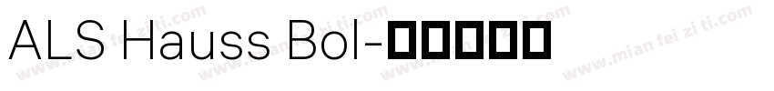 ALS Hauss Bol字体转换